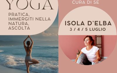 Ritiro yoga all’Isola d’Elba 3-4-5 luglio 2026